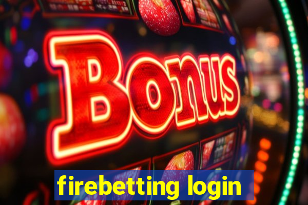 firebetting login